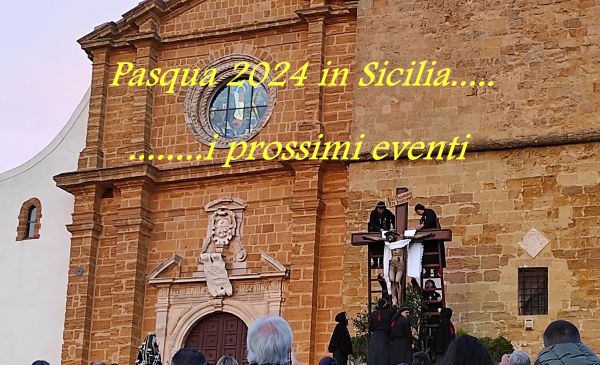 Settimana Santa e Pasqua 2024, tutti gli appuntamenti in Sicilia